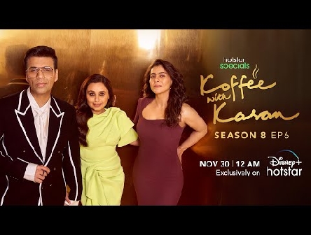 Hotstar Specials Koffee With Karan | Season 8 | Episode 6 | 12:00 AM Nov 30th | DisneyPlus Hotstar