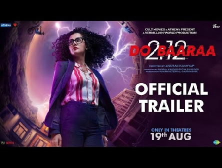 Dobaaraa | Official Trailer | Taapsee Pannu, Pavail Gulati | Anurag Kashyap | Ektaa K | Sunir K
