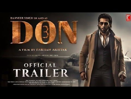 DON 3 - Official Trailer | Ranveer Singh | Shah Rukh Khan | Deepika Padukone, Priyanka Chopra Update