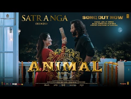 ANIMAL: SATRANGA |Ranbir Kapoor, Rashmika| Sandeep V |Arijit, Shreyas P, Siddharth-Garima |Bhushan K