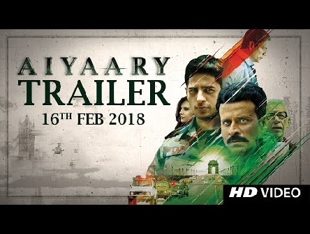 Aiyaary Official Trailer 2018