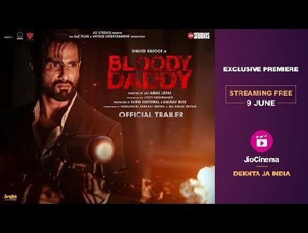 Bloody Daddy - Official Trailer I JioCinema | Shahid Kapoor I Ali Abbas ZafarI Streaming Free 9 June