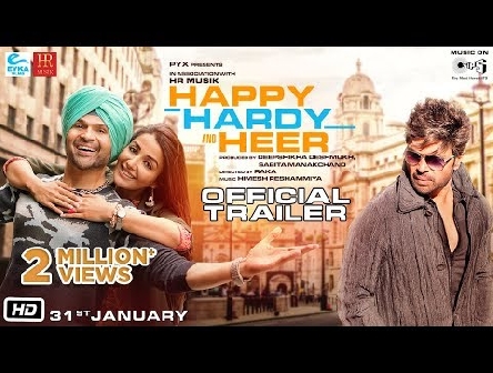 Happy Hardy And Heer â€“ Official Trailer | Himesh R, Sonia M | Raka | Deepshikha D | 31st Jan. 2020