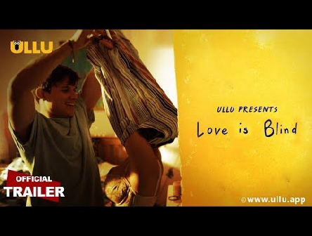 Love is Blind | Official Trailer | Releasing on 14th April only on ULLU app