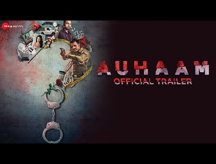 Auhaam - Official Trailer | Hriday Singh, Divya Malik & Varun Suri | 26th May 2023