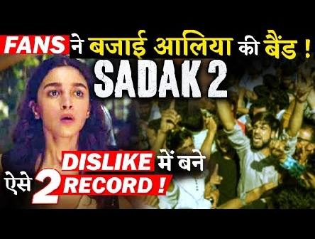 Sadak 2 Becomes The Most Disliked Trailer And Creates These 2 Records As Well!