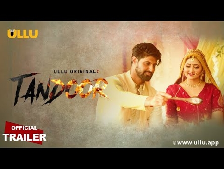 Tandoor I ULLU Originals I Official Trailer I Releasing on 23rd July