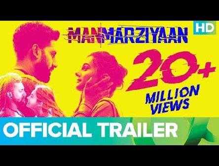 Manmarziyaan | Official Trailer | 2018