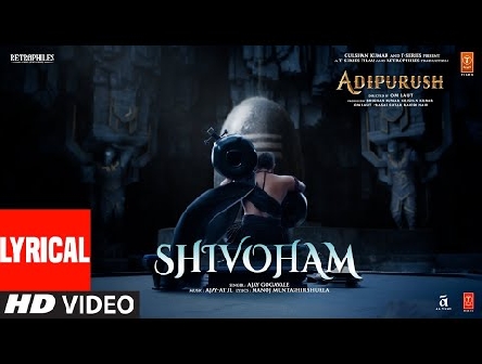 Shivoham (Hindi) Adipurush | Prabhas | Ajay - Atul | Manoj Muntashir Shukla | Om Raut | Bhushan K