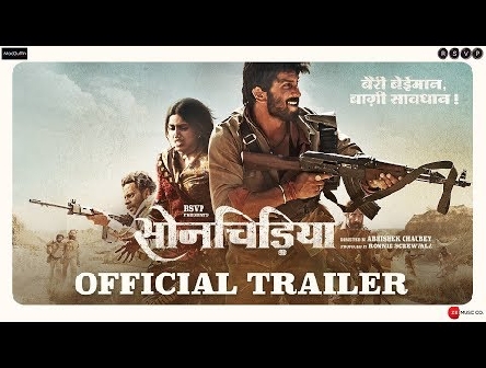 Sonchiriya | Official Trailer | 2019