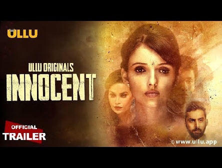 Innocent | Official Trailer | ULLU Originals | Marina Kuwar | Mayur Verma | Releasing on 11th Sep.