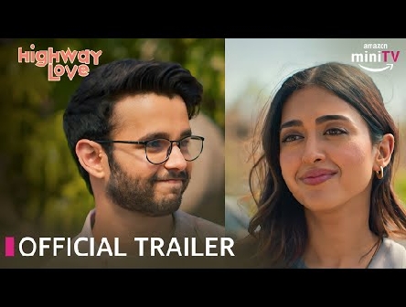 Highway Love ????????| Official Trailer 2023 | ft. Ritvik Sahore & Gayatri Bhardwaj | Amazon miniTV