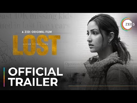 LOST | Official Trailer | ZEE5 Original Film | Yami Gautam | Premieres February 16 On ZEE5
