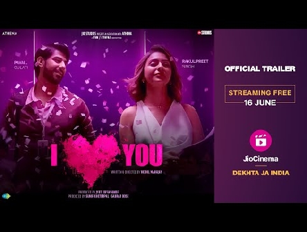 I Love You - Trailer | Jio Cinema | Rakulpreet Singh | Pavail Gulati | Akshay Oberoi