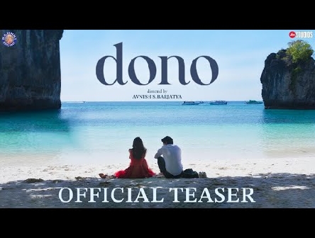 Dono: Official Teaser | Rajveer Deol, Paloma, Avnish S. Barjatya | In Cinemas Soon