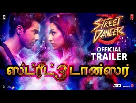 Official Trailer : Street Dancer 3D (Tamil) | Varun D,Shraddha K,Nora F,Remo D,Prabhu D| Bhushan K