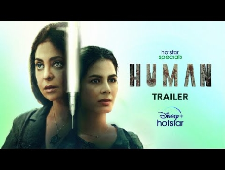 Hotstar Specials Human | Official Trailer | Shefali Shah Kirti Kulhari | DisneyPlus Hotstar