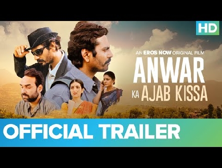 Anwar Ka Ajab Kissa Official Trailer | Nawazuddin Siddiqui | Pankaj Tripathi | ErosNow Original Film