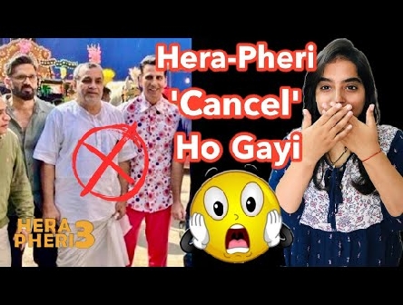 Hera Pheri 3 Movie Cancelled? | Deeksha Sharma