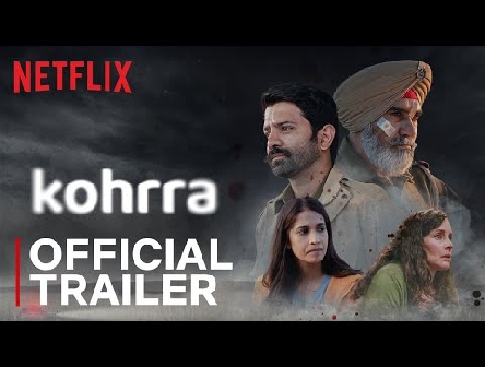 Kohrra | Official Trailer | Suvinder Vicky, Barun Sobti & Harleen Sethi | Netflix India