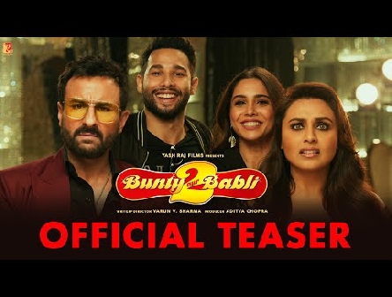 Bunty Aur Babli 2 | Official Teaser | Saif Ali Khan, Rani Mukerji, Siddhant C, Sharvari | 19 Nov '21