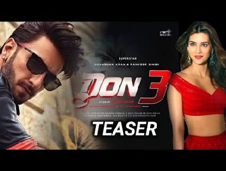 Don 3 Ranveer Singh | Don 3 Kriti Sanon | Don 3 Trailer | Don 3 Teaser | Don 3 Movie Release date