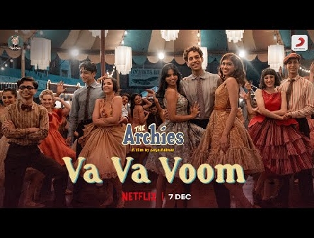 Va Va Voom | The Archies | Zoya Akhtar | Agastya, Suhana, Khushi, Vedang, Mihir, Dot., Yuvraj